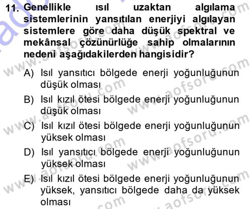 Uzaktan Algılama Dersi 2014 - 2015 Yılı (Vize) Ara Sınav Soruları 11. Soru