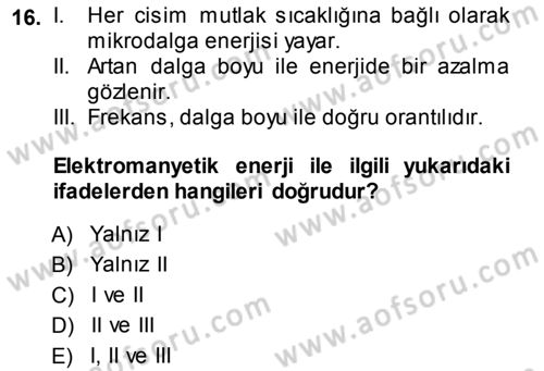Uzaktan Algılama Dersi 2014 - 2015 Yılı (Vize) Ara Sınav Soruları 16. Soru