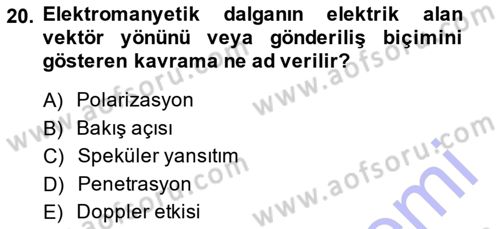 Uzaktan Algılama Dersi 2014 - 2015 Yılı (Vize) Ara Sınav Soruları 20. Soru