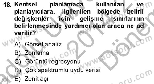 Uzaktan Algılama Dersi 2014 - 2015 Yılı (Final) Dönem Sonu Sınav Soruları 18. Soru