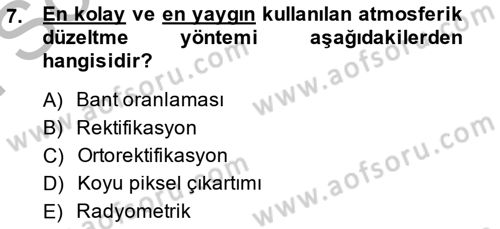 Uzaktan Algılama Dersi 2014 - 2015 Yılı (Final) Dönem Sonu Sınav Soruları 7. Soru