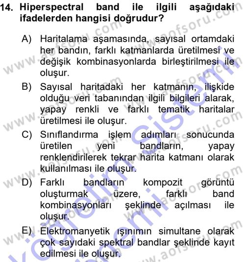Uzaktan Algılama Dersi 2015 - 2016 Yılı (Vize) Ara Sınav Soruları 14. Soru