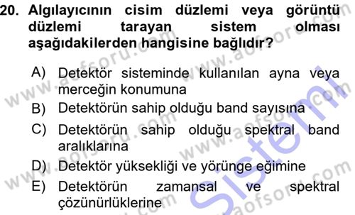 Uzaktan Algılama Dersi 2015 - 2016 Yılı (Vize) Ara Sınav Soruları 20. Soru