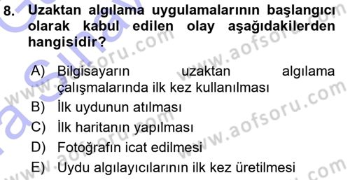 Uzaktan Algılama Dersi 2015 - 2016 Yılı (Vize) Ara Sınav Soruları 8. Soru