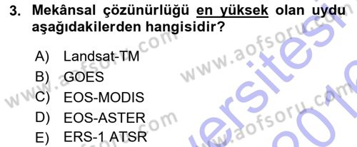Uzaktan Algılama Dersi 2015 - 2016 Yılı (Final) Dönem Sonu Sınav Soruları 3. Soru