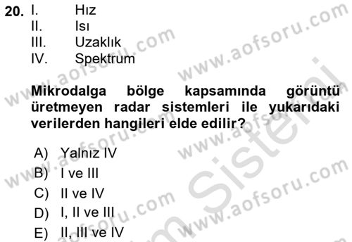 Uzaktan Algılama Dersi 2016 - 2017 Yılı (Vize) Ara Sınav Soruları 20. Soru