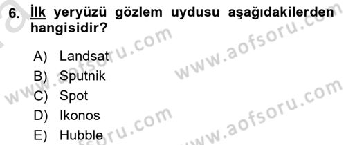 Uzaktan Algılama Dersi 2016 - 2017 Yılı (Vize) Ara Sınav Soruları 6. Soru