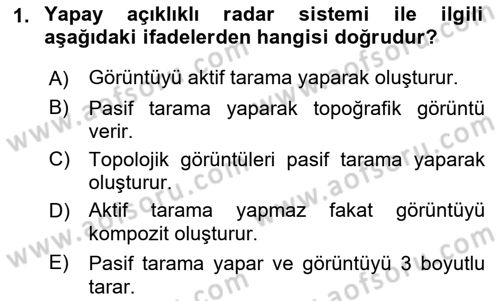 Uzaktan Algılama Dersi 2017 - 2018 Yılı (Vize) Ara Sınav Soruları 1. Soru