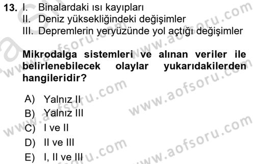 Uzaktan Algılama Dersi 2017 - 2018 Yılı (Vize) Ara Sınav Soruları 13. Soru
