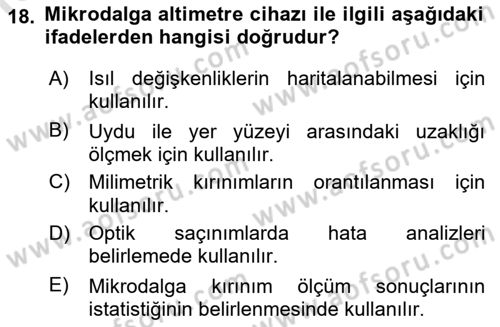 Uzaktan Algılama Dersi 2017 - 2018 Yılı (Vize) Ara Sınav Soruları 18. Soru