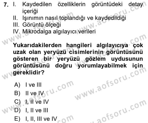 Uzaktan Algılama Dersi 2018 - 2019 Yılı (Vize) Ara Sınav Soruları 7. Soru