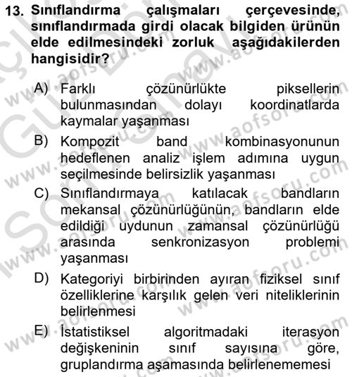 Uzaktan Algılama Dersi 2019 - 2020 Yılı (Final) Dönem Sonu Sınav Soruları 13. Soru