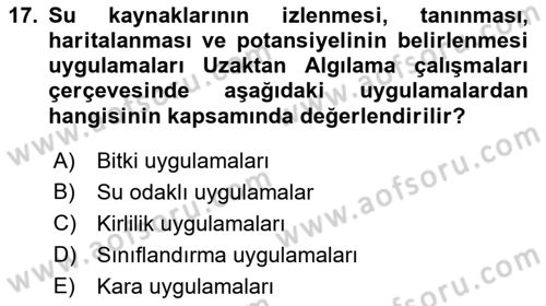 Uzaktan Algılama Dersi 2019 - 2020 Yılı (Final) Dönem Sonu Sınav Soruları 17. Soru
