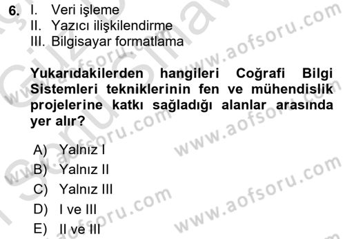 Uzaktan Algılama Dersi 2019 - 2020 Yılı (Final) Dönem Sonu Sınav Soruları 6. Soru