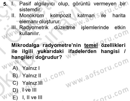 Uzaktan Algılama Dersi 2020 - 2021 Yılı Yaz Okulu Sınav Soruları 5. Soru
