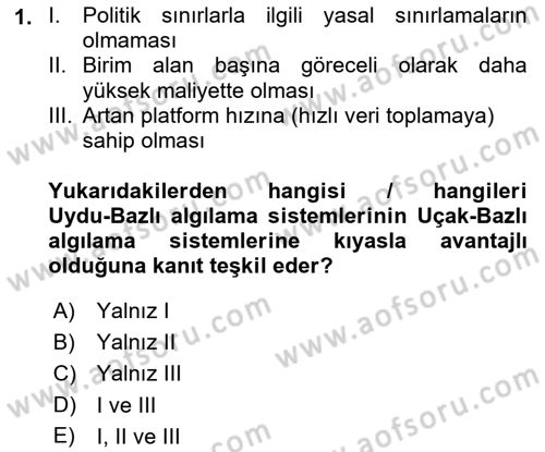 Uzaktan Algılama Dersi 2021 - 2022 Yılı (Vize) Ara Sınav Soruları 1. Soru