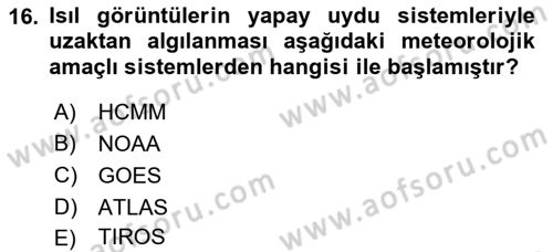 Uzaktan Algılama Dersi 2021 - 2022 Yılı (Vize) Ara Sınav Soruları 16. Soru