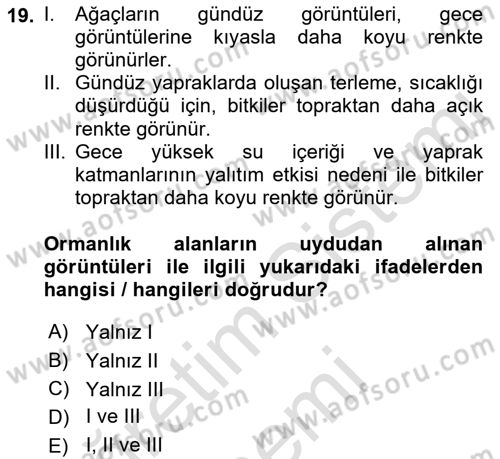 Uzaktan Algılama Dersi 2021 - 2022 Yılı (Vize) Ara Sınav Soruları 19. Soru