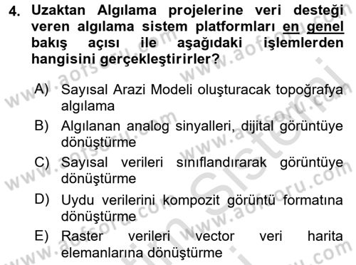 Uzaktan Algılama Dersi 2021 - 2022 Yılı (Vize) Ara Sınav Soruları 4. Soru