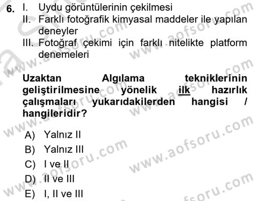 Uzaktan Algılama Dersi 2021 - 2022 Yılı (Vize) Ara Sınav Soruları 6. Soru