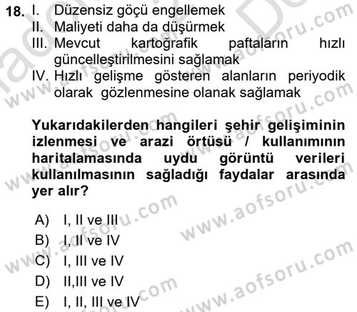 Uzaktan Algılama Dersi 2021 - 2022 Yılı (Final) Dönem Sonu Sınav Soruları 18. Soru
