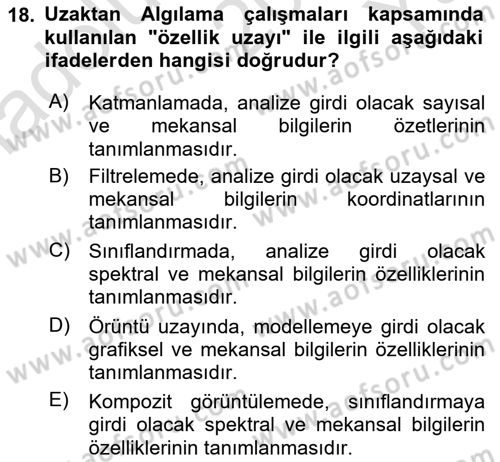 Uzaktan Algılama Dersi 2021 - 2022 Yılı Yaz Okulu Sınav Soruları 18. Soru