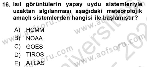 Uzaktan Algılama Dersi 2022 - 2023 Yılı (Vize) Ara Sınav Soruları 16. Soru