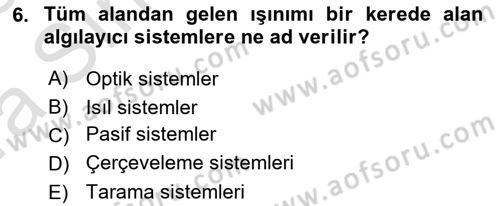 Uzaktan Algılama Dersi 2022 - 2023 Yılı (Vize) Ara Sınav Soruları 6. Soru