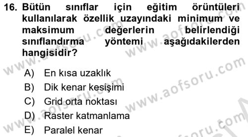 Uzaktan Algılama Dersi 2022 - 2023 Yılı (Final) Dönem Sonu Sınav Soruları 16. Soru