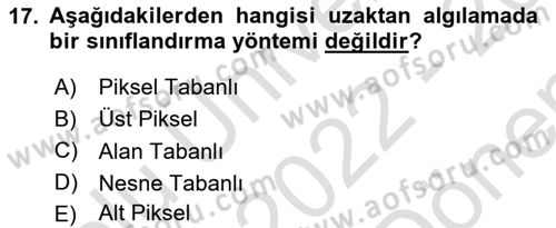 Uzaktan Algılama Dersi 2022 - 2023 Yılı (Final) Dönem Sonu Sınav Soruları 17. Soru