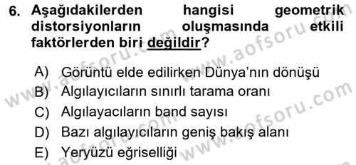 Uzaktan Algılama Dersi 2022 - 2023 Yılı (Final) Dönem Sonu Sınav Soruları 6. Soru