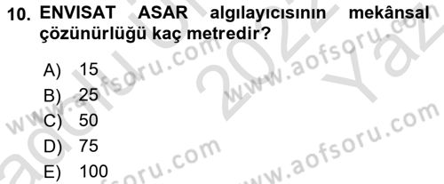 Uzaktan Algılama Dersi 2022 - 2023 Yılı Yaz Okulu Sınav Soruları 10. Soru