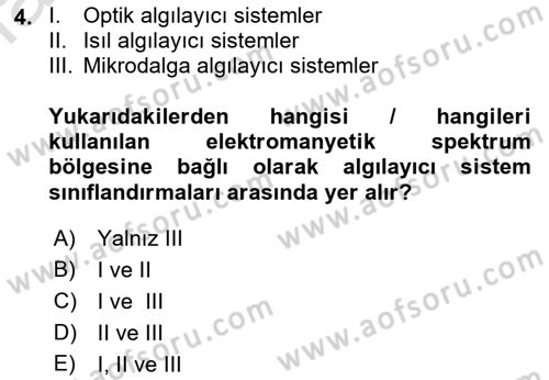 Uzaktan Algılama Dersi 2022 - 2023 Yılı Yaz Okulu Sınav Soruları 4. Soru