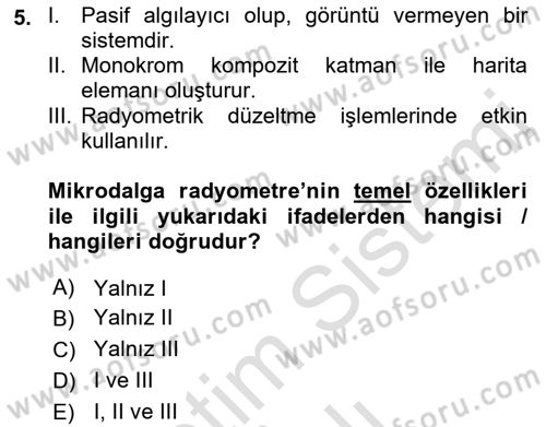 Uzaktan Algılama Dersi 2022 - 2023 Yılı Yaz Okulu Sınav Soruları 5. Soru