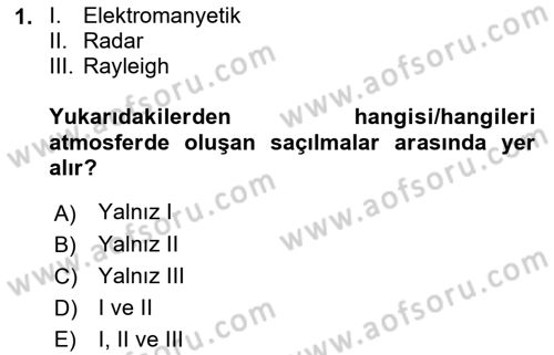 Uzaktan Algılama Dersi 2023 - 2024 Yılı (Vize) Ara Sınav Soruları 1. Soru