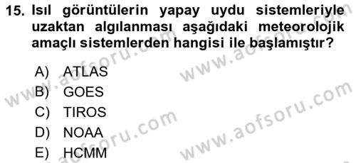 Uzaktan Algılama Dersi 2023 - 2024 Yılı (Vize) Ara Sınav Soruları 15. Soru