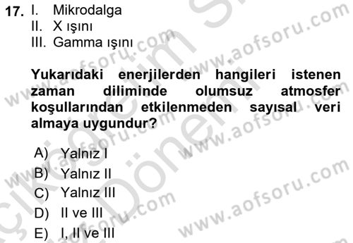 Uzaktan Algılama Dersi 2023 - 2024 Yılı (Vize) Ara Sınav Soruları 17. Soru