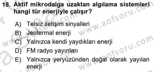Uzaktan Algılama Dersi 2023 - 2024 Yılı (Vize) Ara Sınav Soruları 18. Soru
