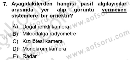 Uzaktan Algılama Dersi 2023 - 2024 Yılı (Vize) Ara Sınav Soruları 7. Soru
