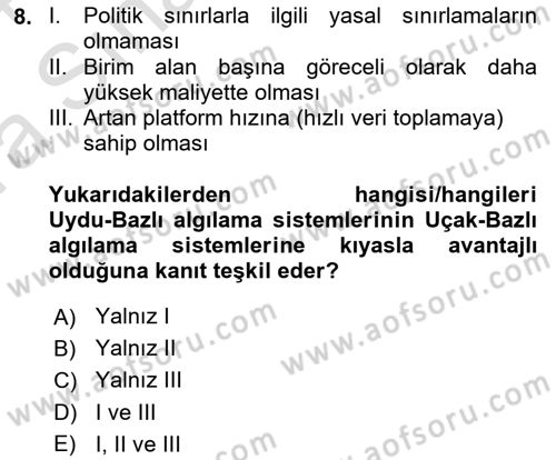 Uzaktan Algılama Dersi 2023 - 2024 Yılı (Vize) Ara Sınav Soruları 8. Soru