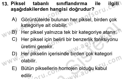 Uzaktan Algılama Dersi 2023 - 2024 Yılı (Final) Dönem Sonu Sınavı 13. Soru