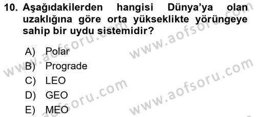 Uzaktan Algılama Dersi 2024 - 2025 Yılı (Vize) Ara Sınav Soruları 10. Soru