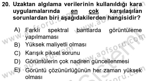 Uzaktan Algılama Dersi 2024 - 2025 Yılı (Final) Dönem Sonu Sınav Soruları 20. Soru