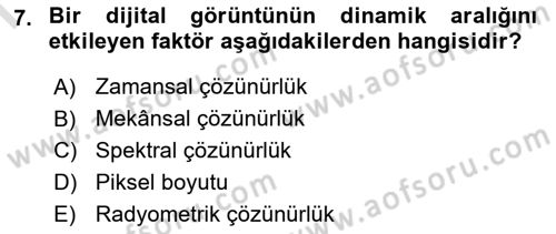 Uzaktan Algılama Dersi 2024 - 2025 Yılı (Final) Dönem Sonu Sınav Soruları 7. Soru