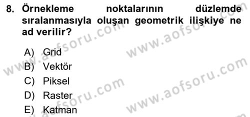 Uzaktan Algılama Dersi 2024 - 2025 Yılı (Final) Dönem Sonu Sınav Soruları 8. Soru