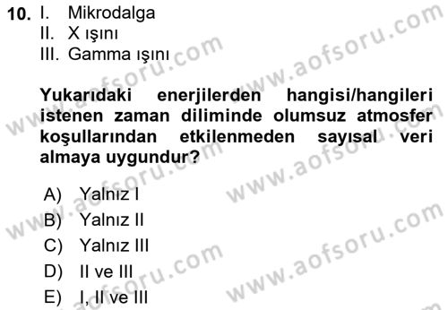 Uzaktan Algılama Dersi 2024 - 2025 Yılı Yaz Okulu Sınav Soruları 10. Soru