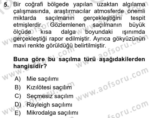 Uzaktan Algılama Dersi 2025 - 2026 Yılı (Vize) Ara Sınav Soruları 5. Soru