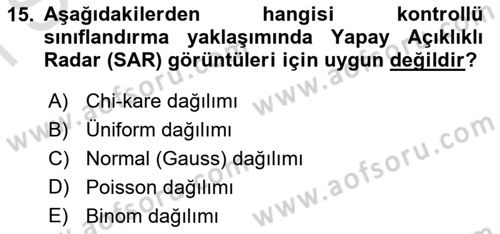 Uzaktan Algılama Dersi 2025 - 2026 Yılı (Final) Dönem Sonu Sınav Soruları 15. Soru