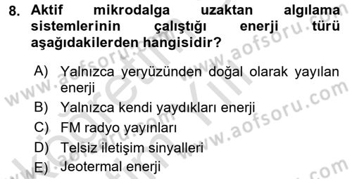 Uzaktan Algılama Dersi 2025 - 2026 Yılı Yaz Okulu Sınav Soruları 8. Soru