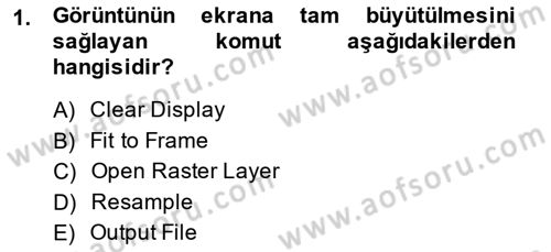 Uzaktan Algılama Uygulamaları Dersi 2014 - 2015 Yılı (Vize) Ara Sınav Soruları 1. Soru